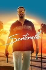 Nonton Film Sentinelle (2023) Nonton Film Sentinelle (2023)