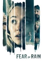 Nonton Film Fear of Rain (2021) Nonton Film Fear of Rain (2021)