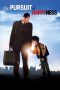 The Pursuit of Happyness (2006) The Pursuit of Happyness (2006)