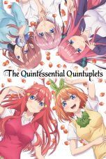 Nonton Film Anime The Quintessential Quintuplets (2023)