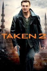 Taken 2 (2012) Taken 2 (2012)