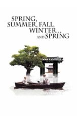 Spring, Summer, Fall, Winter... and Spring (2003) Spring, Summer, Fall, Winter... and Spring (2003)