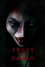 Iblis Dalam Darah (The Devil In Blood) (2023) Iblis Dalam Darah (The Devil In Blood) (2023)