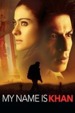 My Name Is Khan (2010) My Name Is Khan (2010)
