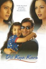 Dil Kya Kare (1999) Dil Kya Kare (1999)