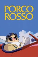 Kurenai no Buta (Porco Rosso) (1992)