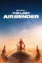 Avatar: The Last Airbender (2024) Avatar: The Last Airbender (2024)