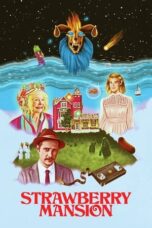 Nonton Film Strawberry Mansion (2021) Nonton Film Strawberry Mansion (2021)