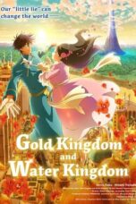 Nonton Film Gold Kingdom and Water Kingdom (2023) Nonton Film Gold Kingdom and Water Kingdom (2023)