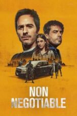 Nonton Film Non Negotiable (2024) Nonton Film Non Negotiable (2024)