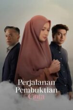 Nonton Film Perjalanan Pembuktian Cinta (2024) Nonton Film Perjalanan Pembuktian Cinta (2024)