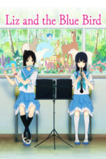 Nonton Film Liz and the Blue Bird (2018)