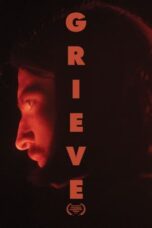 Nonton Film Grieve (2023) Nonton Film Grieve (2023)
