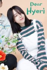 Dear Hyeri (2024) Dear Hyeri (2024)