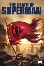 Nonton Film The Death of Superman (2018) Nonton Film The Death of Superman (2018)