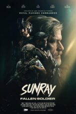 Sunray: Fallen Soldier (2025) Sunray: Fallen Soldier (2025)