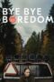 Bye Bye Boredom (2024) Bye Bye Boredom (2024)