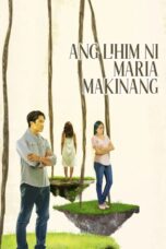 Ang Lihim ni Maria Makinang (2025)